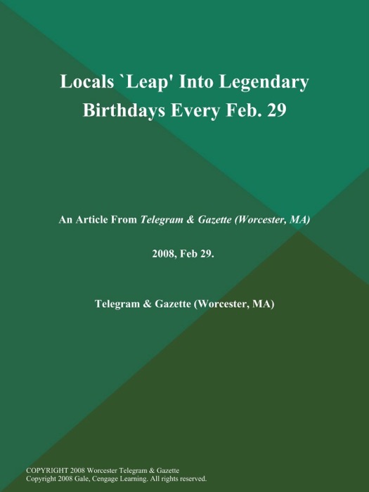 Locals `Leap' Into Legendary Birthdays Every Feb. 29