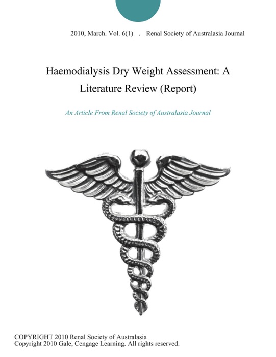 Haemodialysis Dry Weight Assessment: A Literature Review (Report)