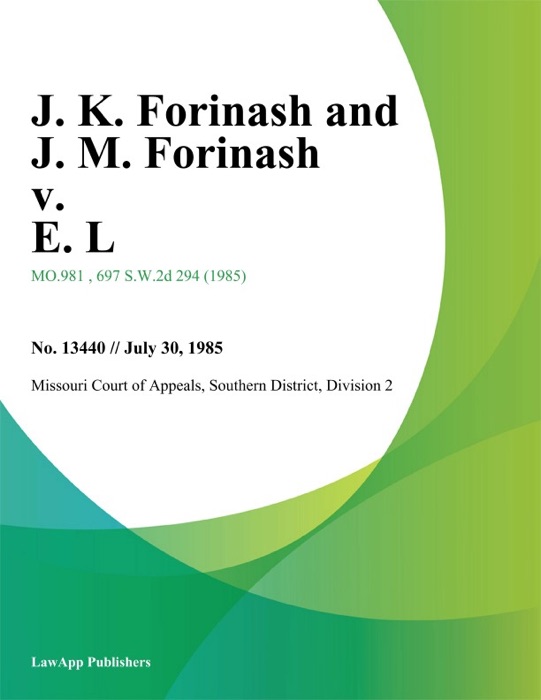 J. K. Forinash and J. M. Forinash v. E. L.