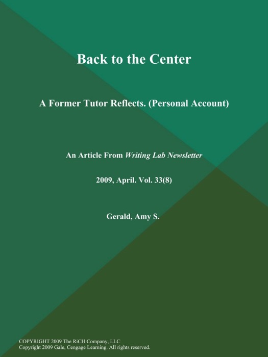 Back to the Center: A Former Tutor Reflects (Personal Account)