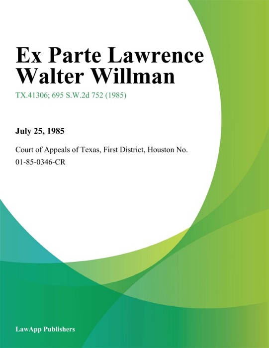 Ex Parte Lawrence Walter Willman