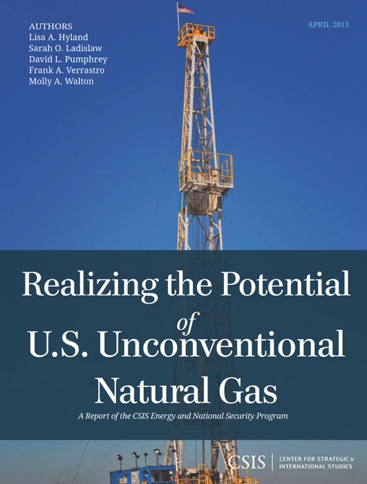 Realizing the Potential of U.S. Unconventional Natural Gas