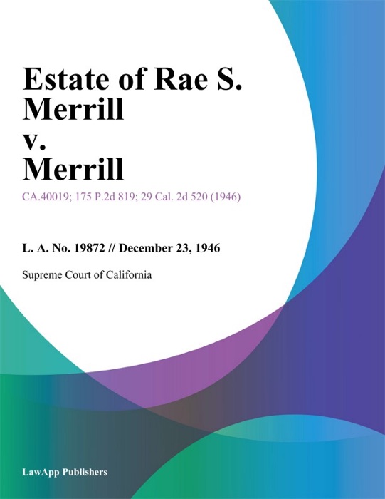 Estate of Rae S. Merrill v. Merrill
