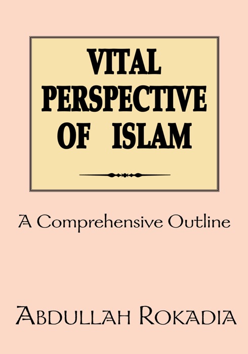 Vital Perspective Of Islam