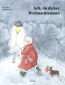 Ach, du dicker Weihnachtsmann - Ursel Scheffler & Jutta Timm