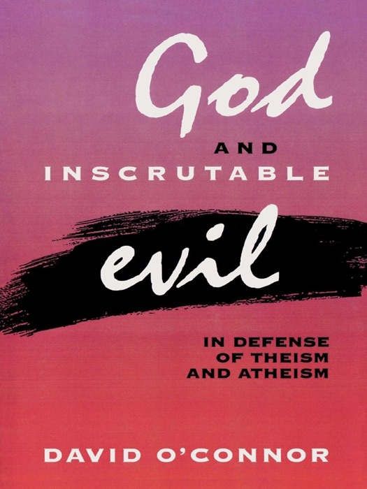 God and Inscrutable Evil