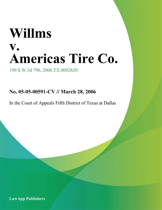 Willms V. Americas Tire Co.