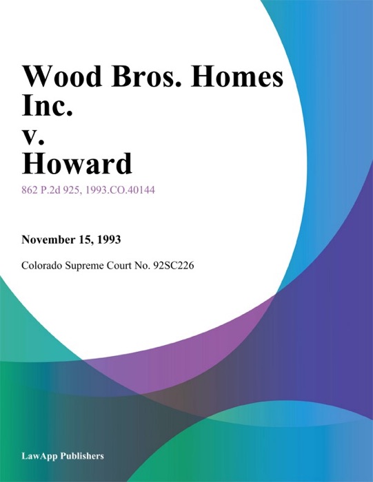 Wood Bros. Homes Inc. V. Howard