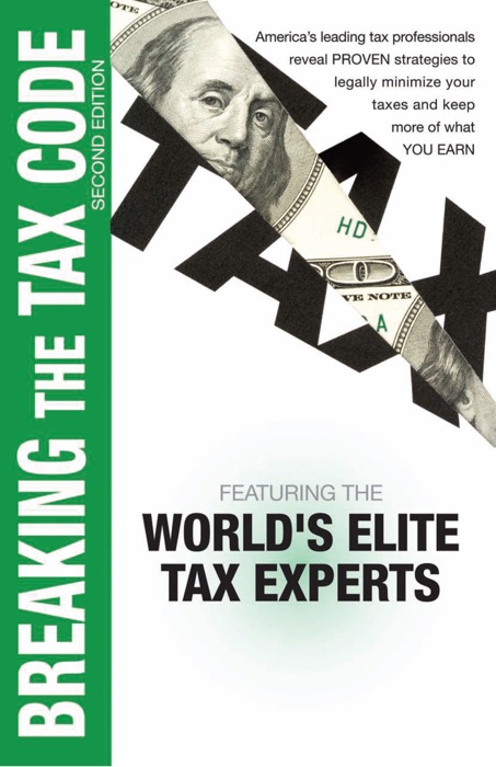Breaking the Tax Code 2nd Edition
