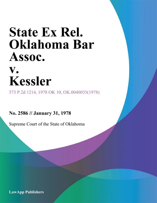 State Ex Rel. Oklahoma Bar Assoc. v. Kessler