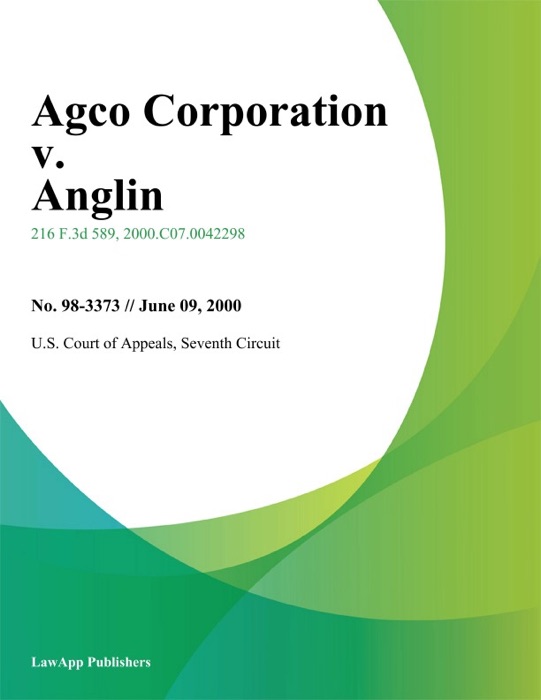 Agco Corporation v. Anglin