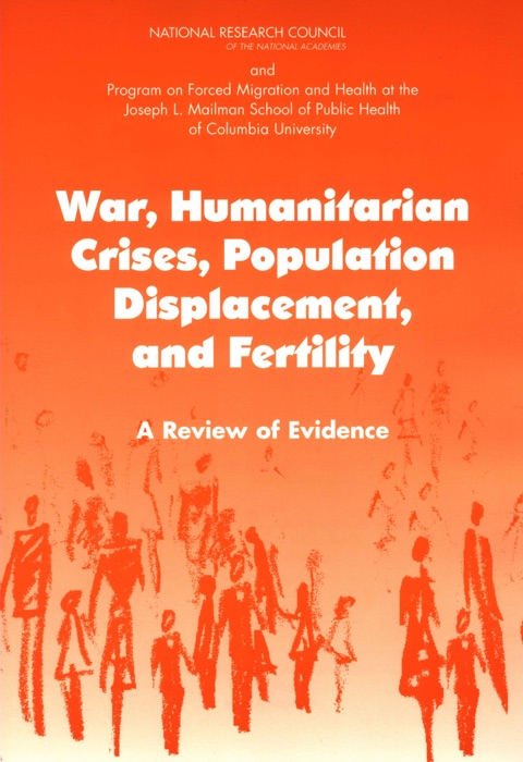 War, Humanitarian Crises, Population Displacement, and Fertility