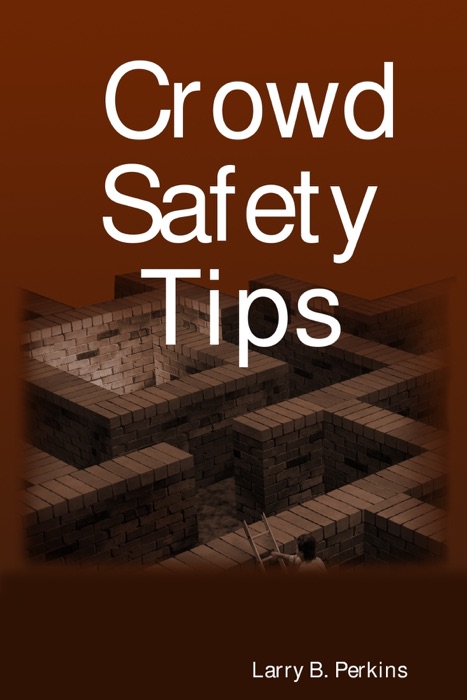 Crowd Safety Tips