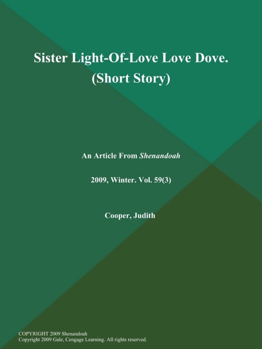 Sister Light-Of-Love Love Dove (Short Story)