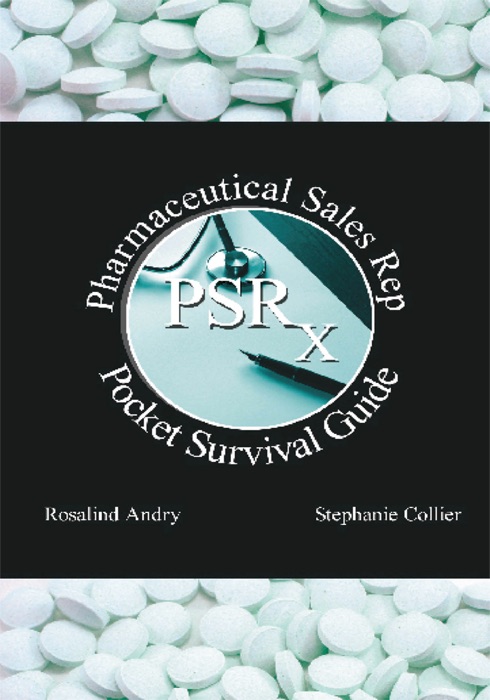 Pharmaceutical Sales Rep Pocket Survival Guide