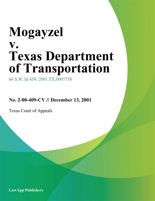 Mogayzel v. Texas Department of Transportation