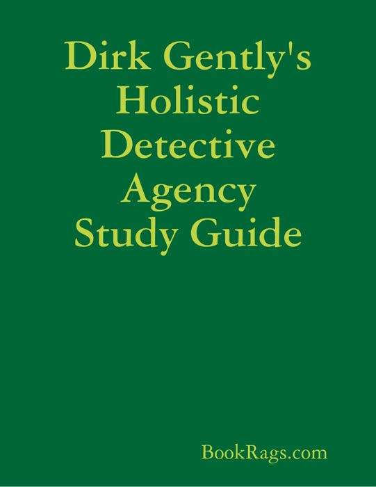 Dirk Gently's Holistic Detective Agency Study Guide