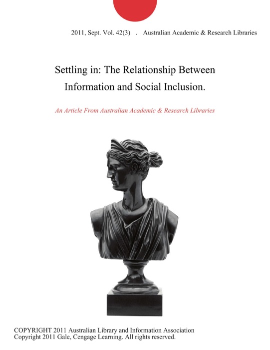 Settling in: The Relationship Between Information and Social Inclusion.