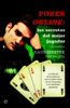 Póker online: los secretos del mejor jugador - Raúl Mestre & Luis Valera