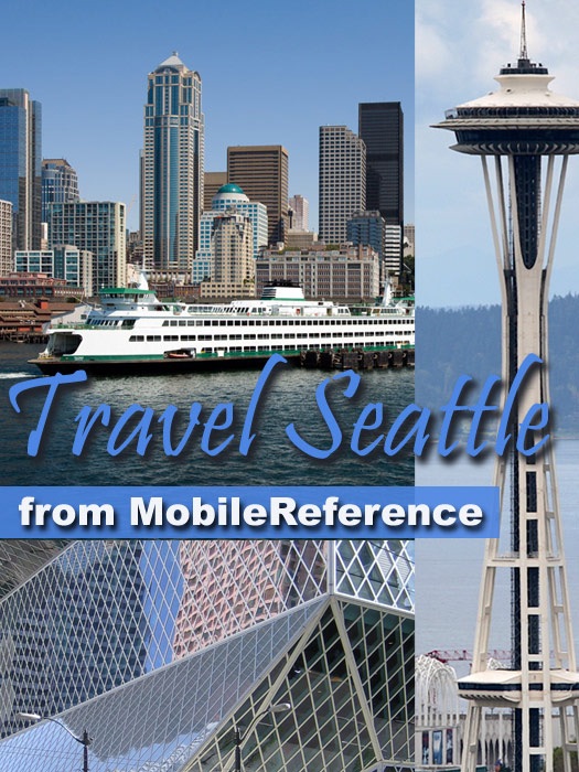 Seattle: Illustrated Travel Guide and Maps (Mobi Travel)