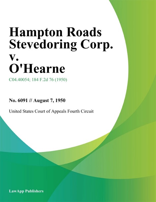 Hampton Roads Stevedoring Corp. v. Ohearne