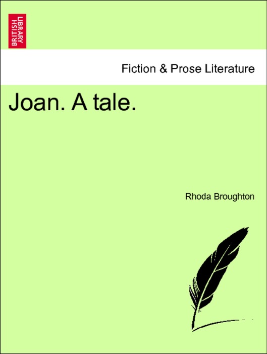 Joan. A tale. Vol. III