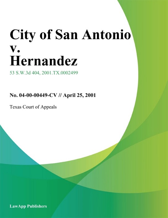 City Of San Antonio V. Hernandez