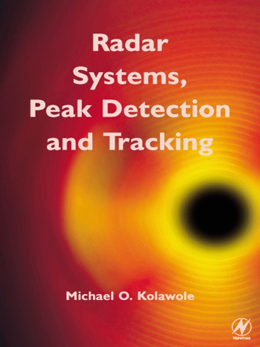 Radar Systems, Peak Detection and Tracking (Enhanced Edition)