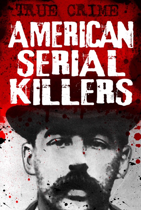 American Serial Killers