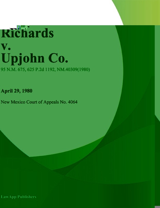 Richards V. Upjohn Co.