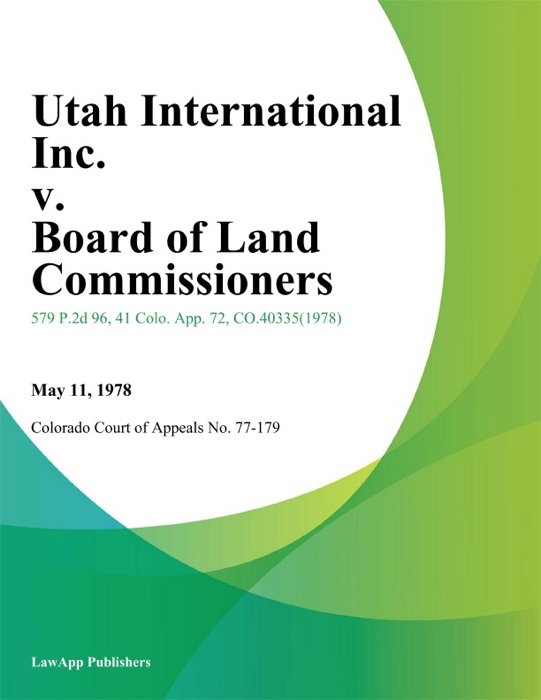 Utah International Inc. v. Board of Land Commissioners