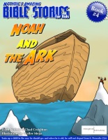 Nothric's Amazing Bible Stories for Kids: Noah and the Ark