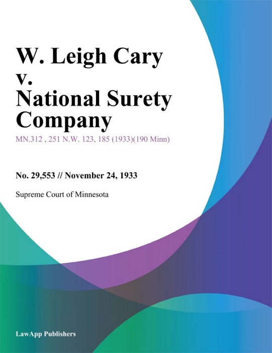 W. Leigh Cary v. National Surety Company