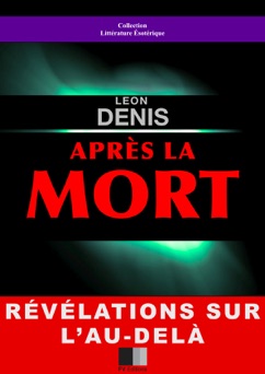 Après la Mort - Leon Denis