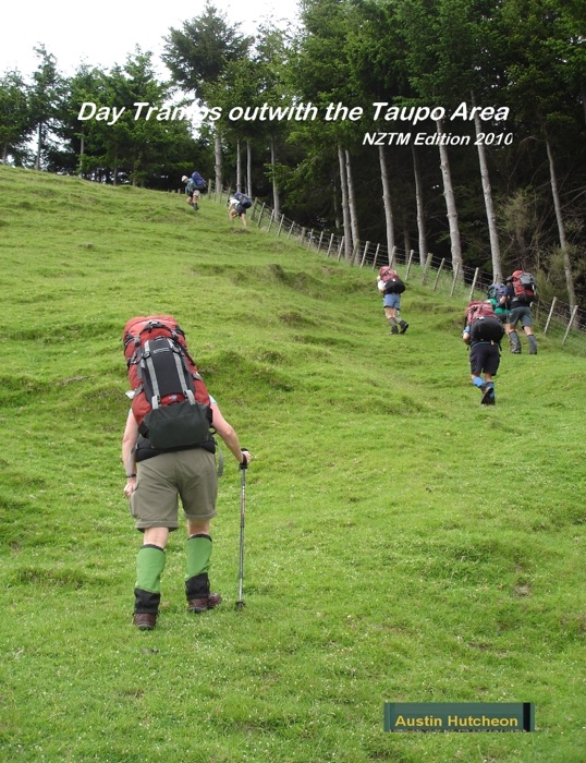 Day Tramps Outwith the Taupo Area