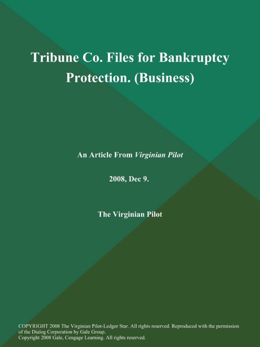 Tribune Co. Files for Bankruptcy Protection (Business)