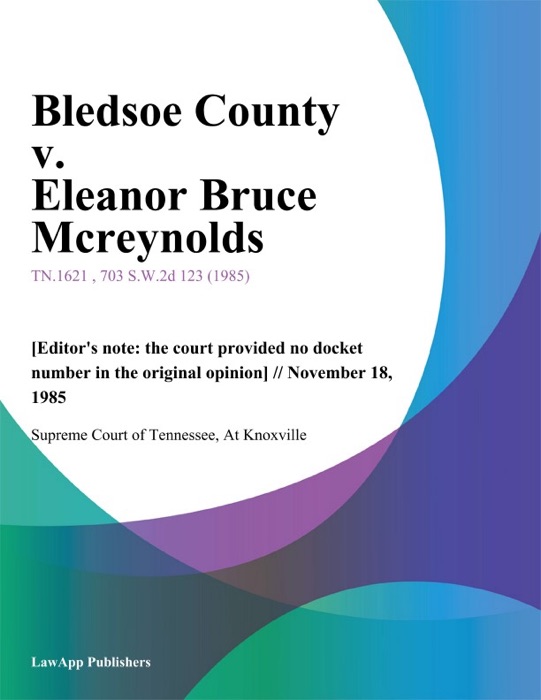 Bledsoe County v. Eleanor Bruce Mcreynolds