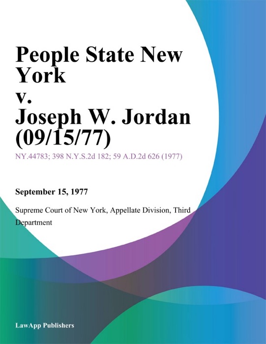 People State New York v. Joseph W. Jordan