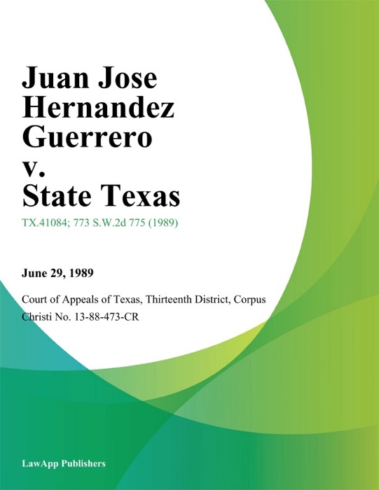 Juan Jose Hernandez Guerrero v. State Texas