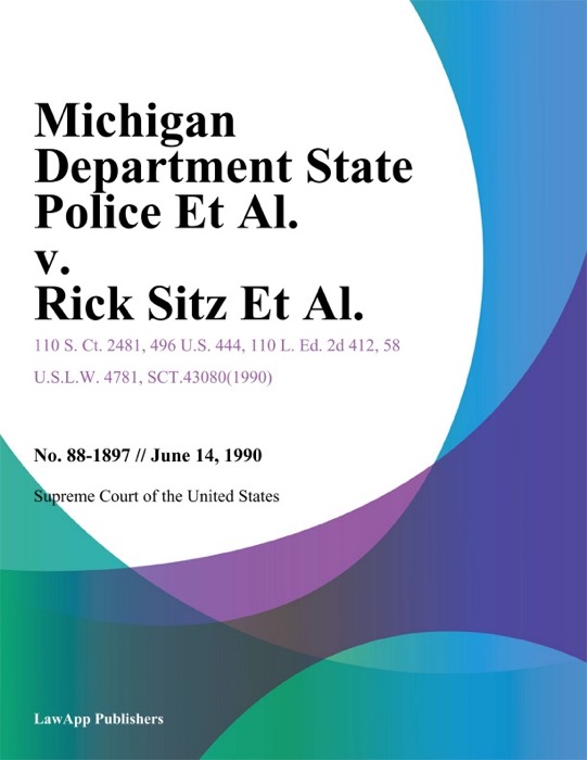 Michigan Department State Police Et Al. v. Rick Sitz Et Al.
