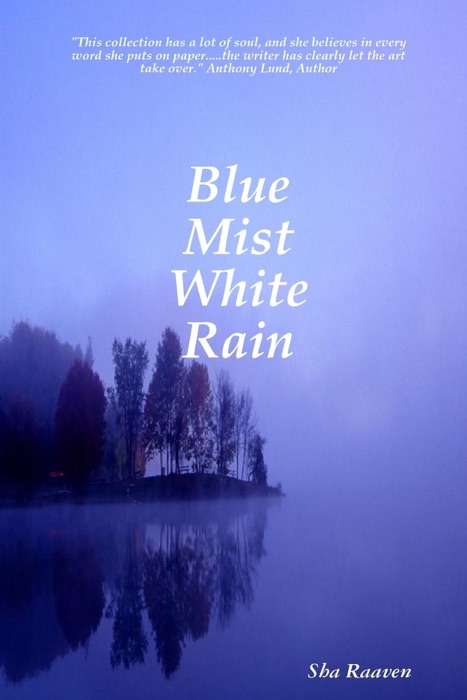 Blue Mist White Rain