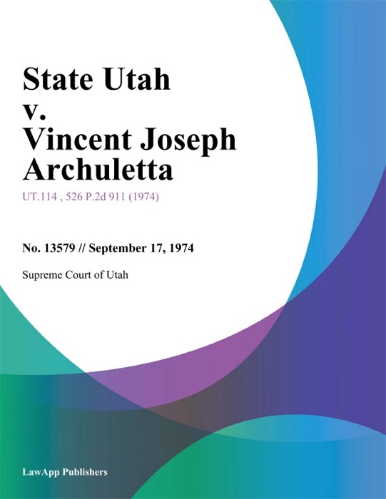 State Utah v. Vincent Joseph Archuletta