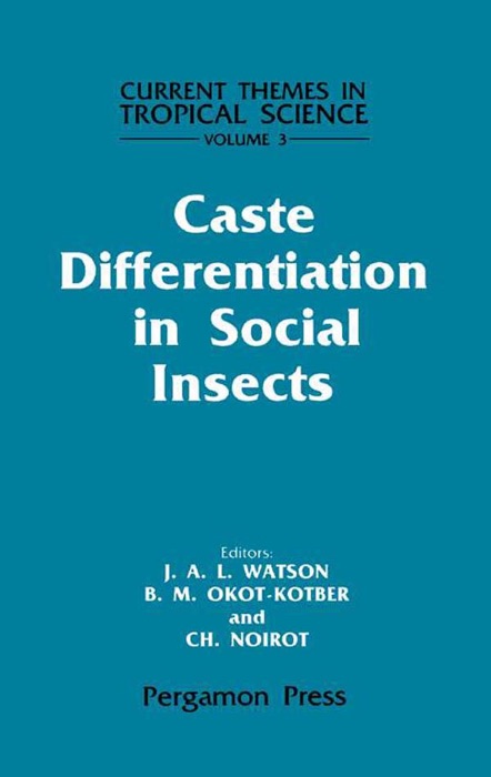 Caste Differentiation in Social Insects