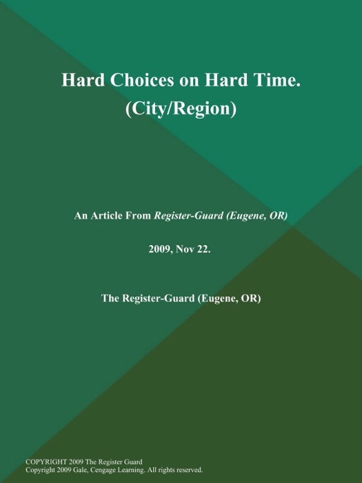 Hard Choices on Hard Time (City/Region)