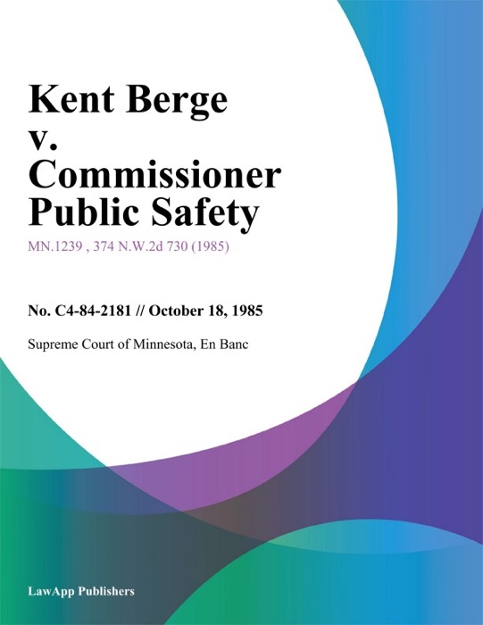 Kent Berge v. Commissioner Public Safety