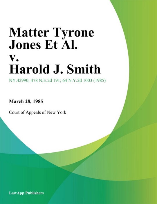 Matter Tyrone Jones Et Al. v. Harold J. Smith