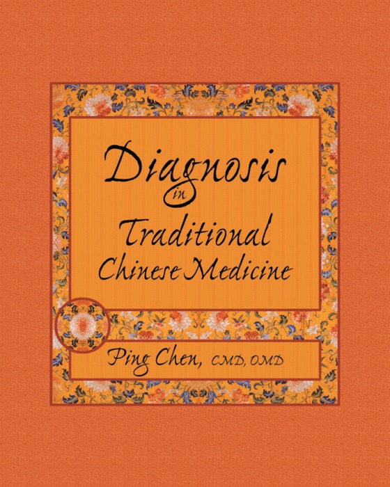 Diagnosis in Traditional Chinese Medicine