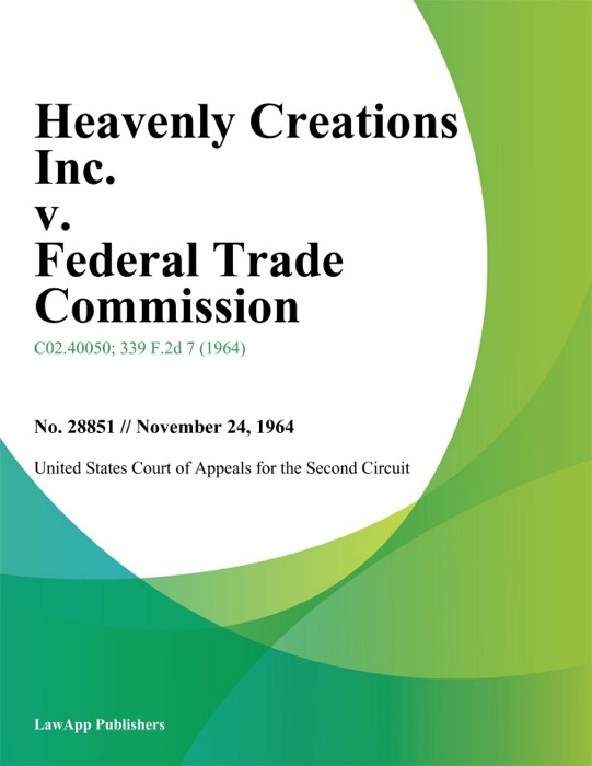 Heavenly Creations Inc. v. Federal Trade Commission