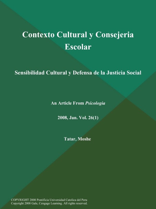 Contexto Cultural y Consejeria Escolar: Sensibilidad Cultural y Defensa de la Justicia Social