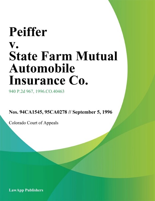 Peiffer V. State Farm Mutual Automobile Insurance Co.